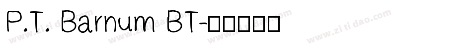 P.T. Barnum BT字体转换